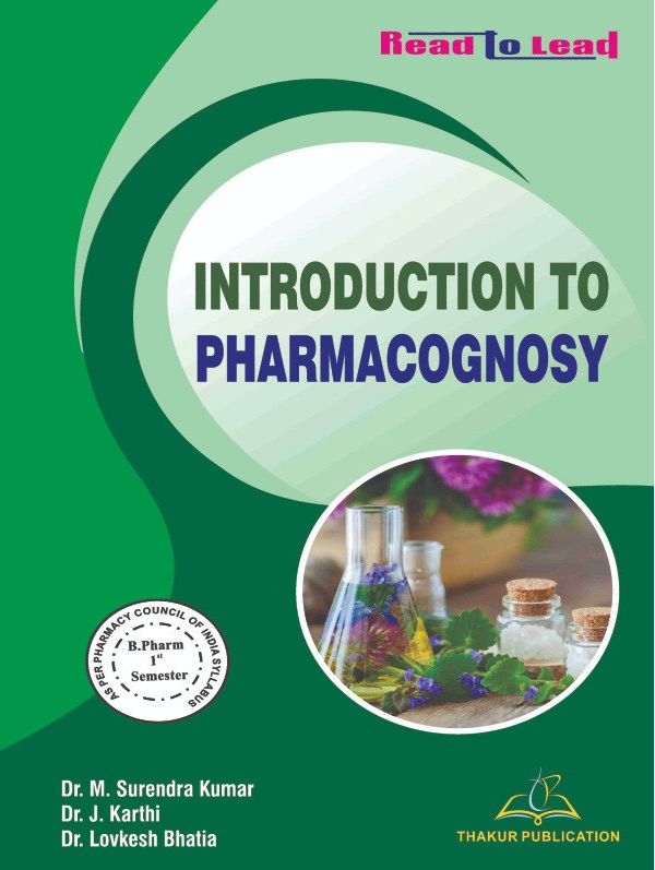 Introduction to Pharmacognosy B.Pharm First Semester | Coloured Pages